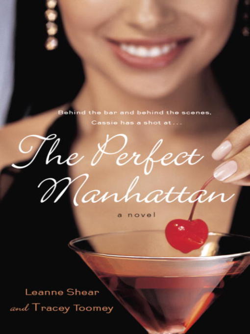Title details for The Perfect Manhattan by Leanne Shear - Available